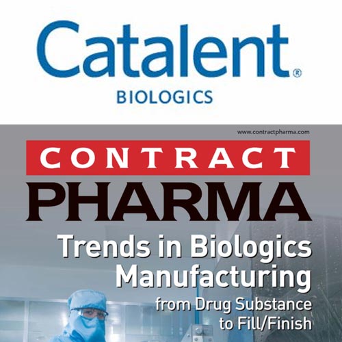 Trends in Biologics Manufacturing from Drug Substance to Fill / Finish